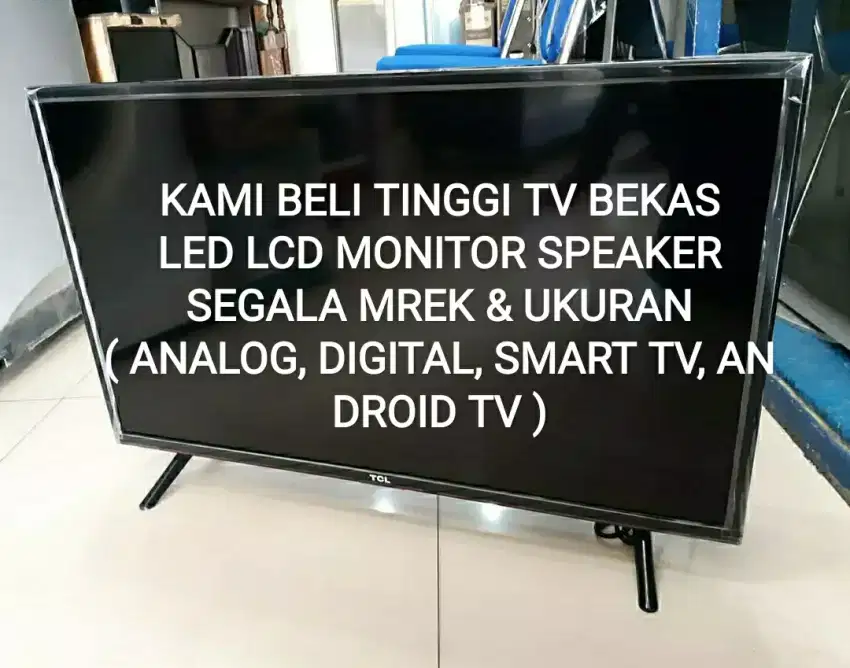 DITERIMA TV BEKAS LED LCD MONITOR SEGALA MREK & UKURAN