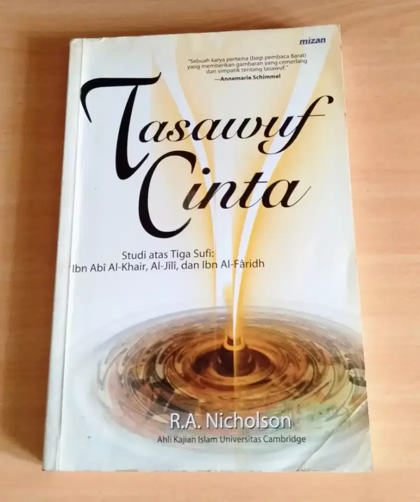 Tasawuf Cinta. Studi Atas Tiga Sufi(Karya : Reynold Alleyne Nicholson)