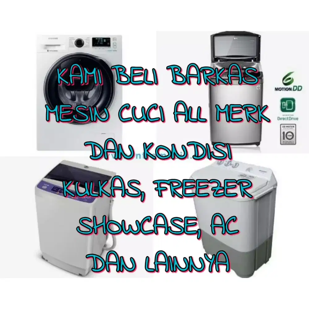 Kami beli mesin cuci dan barang bekas anda