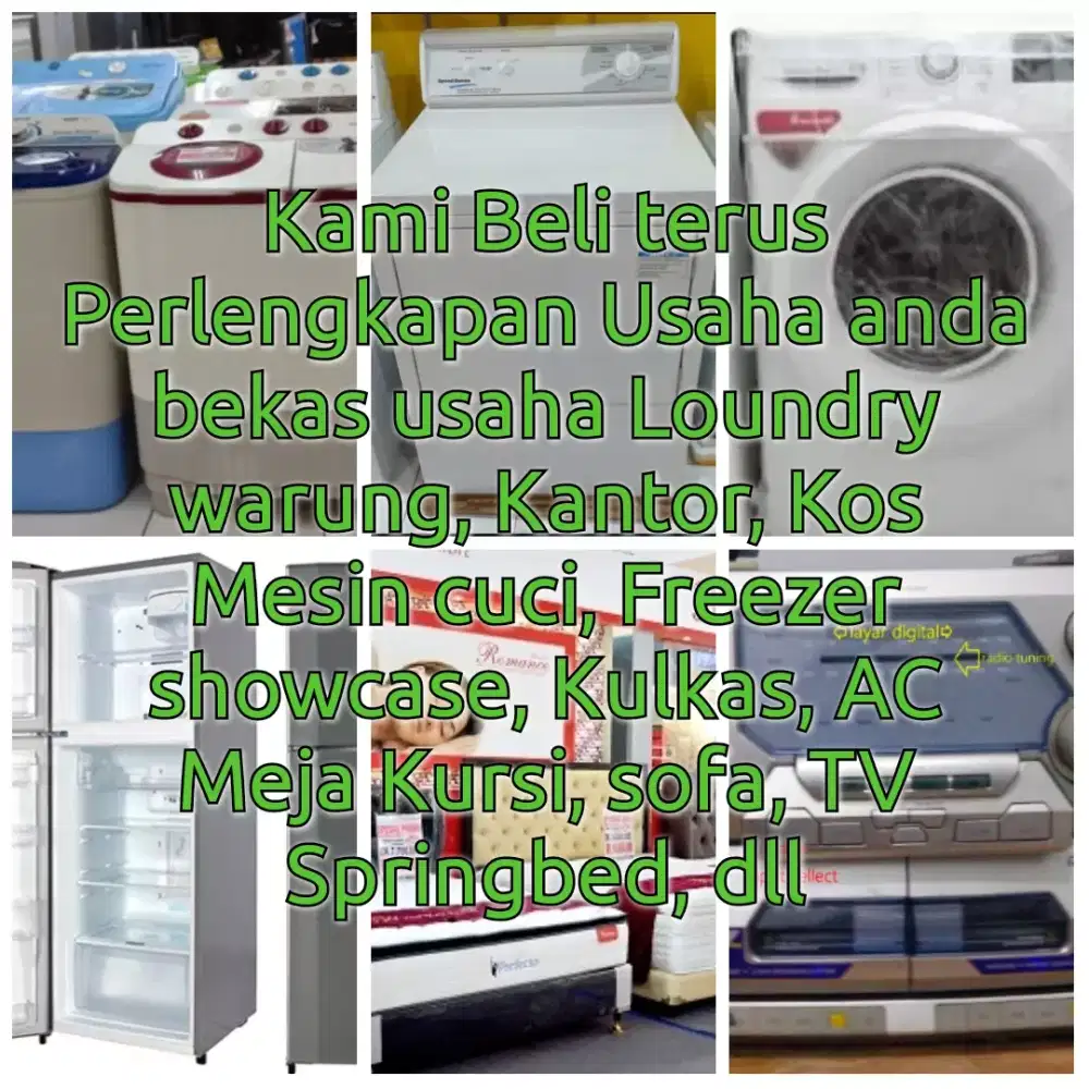 Tawarin perlengkapan usaha Loundry Mesin cuci, Kulkas, dll