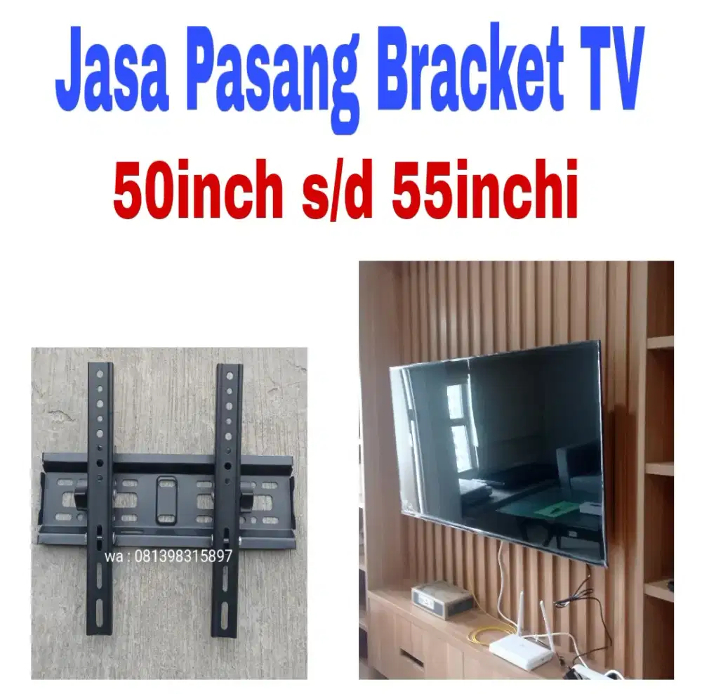 BRACKET TV + PASANG TV  SAMSUNG, POLYTRON,LG,HISENSE,SHARP,TCL 50inchi