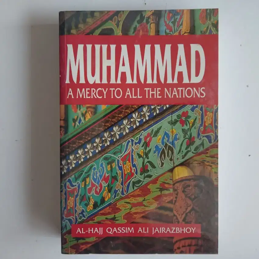 Muhammad: A Mercy to All the Nations (2001, Goodword) - Jairazbhoy