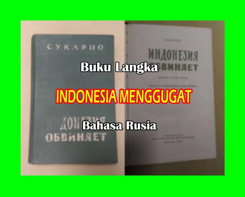 Buku sgt langka, INDONESIA MENGGUGAT, berbahasa Rusia