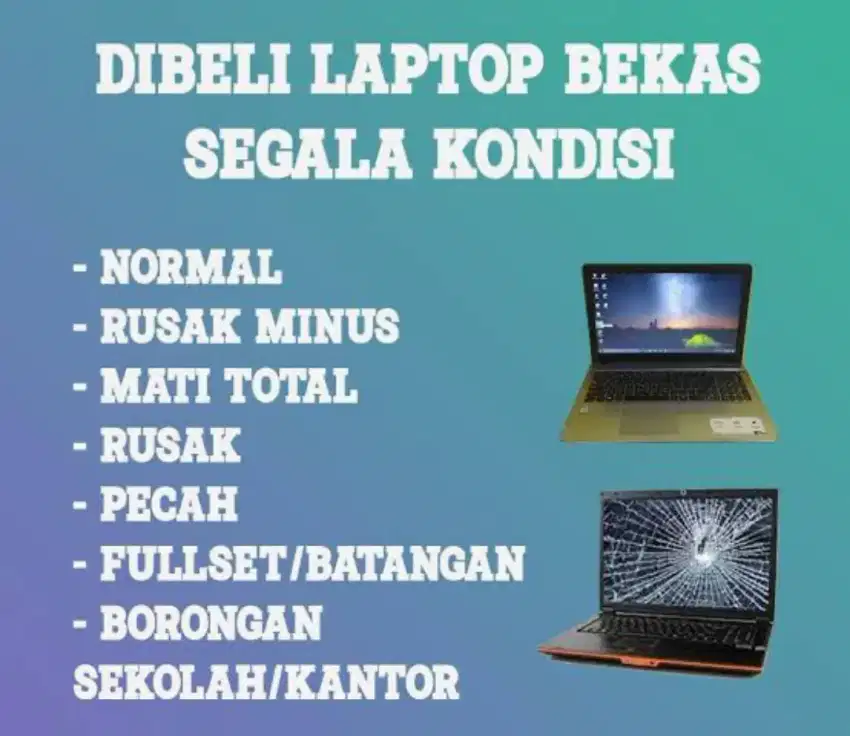 Dibeli setiap Hari Laptop bekas segala merk dan kondisi. Siap jemput