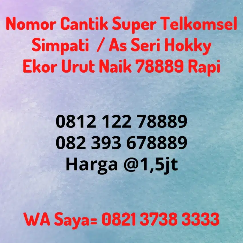Nomor Cantik Kartu Telkomsel Seri Ekor Akhiran 78889 / 678889 Belakang