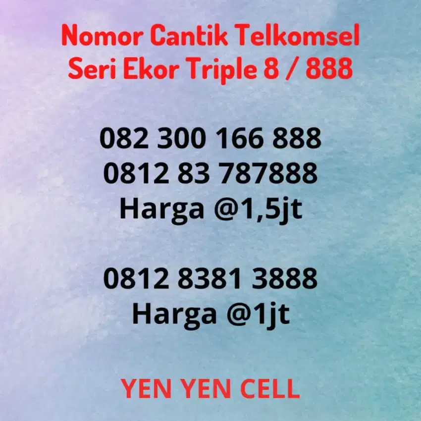 Nomor Cantik Super Telkomsel Seri Ekor Akhiran Triple 8 / 888 Belakang