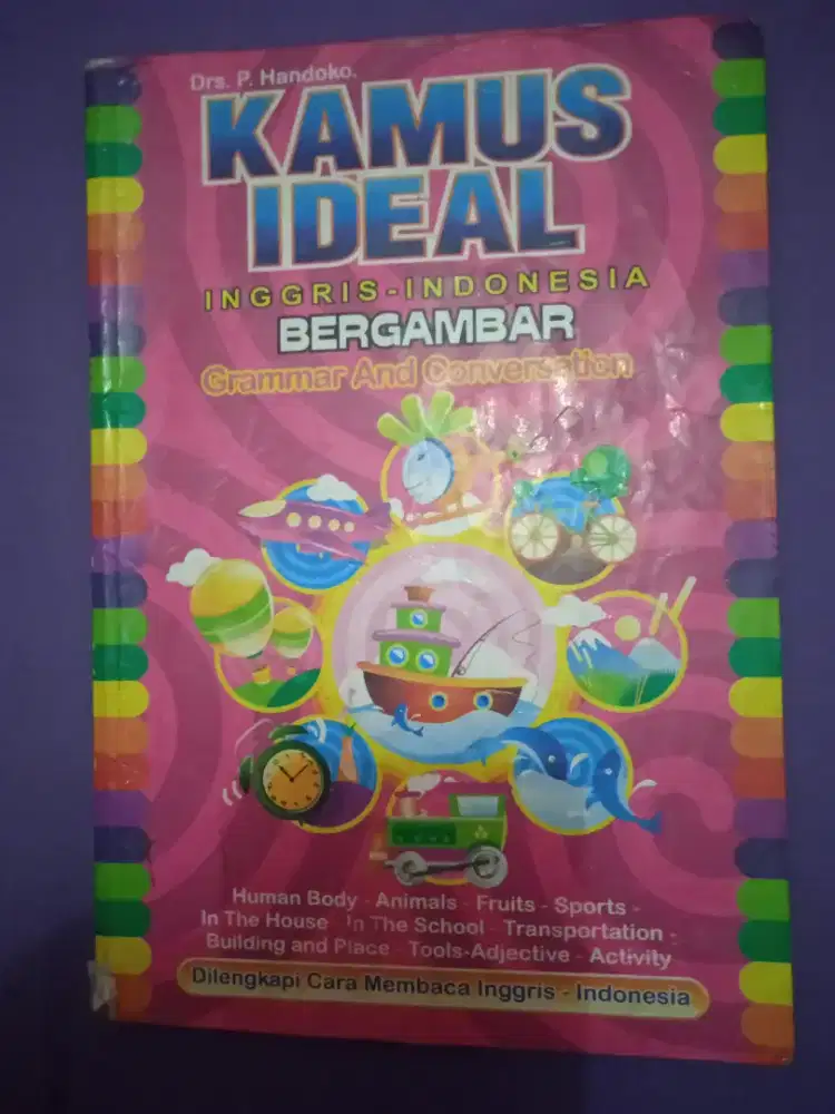 Kamus Ideal Bergambar ( Inggris - Indonesia )