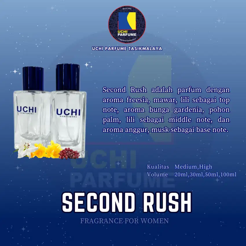 Uchi Parfume Best Seller Parfum SECOND RUSH (20ml,30ml,50ml,100ml)