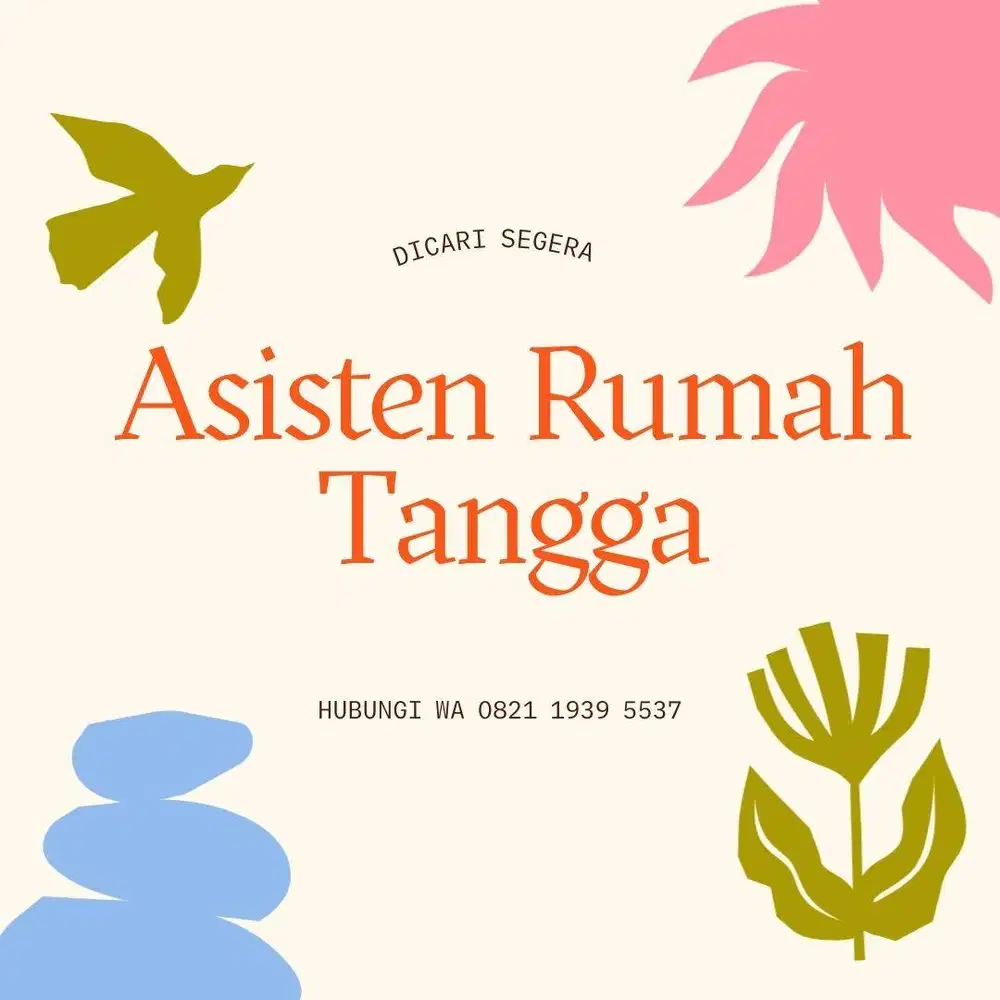 Dicari Asisten atau Pembantu Rumah Tangga PRT ART