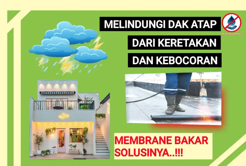 DAK BETON BANGUNAN ANDA BOCOR ? WATERPROOFING MEMBRANE BAKAR SOLUSINYA