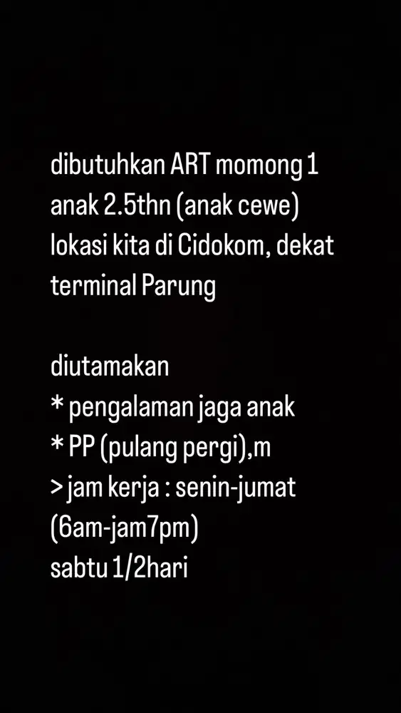 Mencari ART PP di Gunung Sindur/ Parung