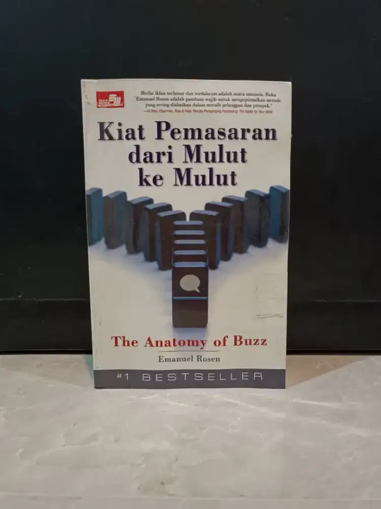 KIAT PEMASARAN DARI MULUT KE MULUT EMANUEL ROSEN THE ANATOMY OF BUZZ
