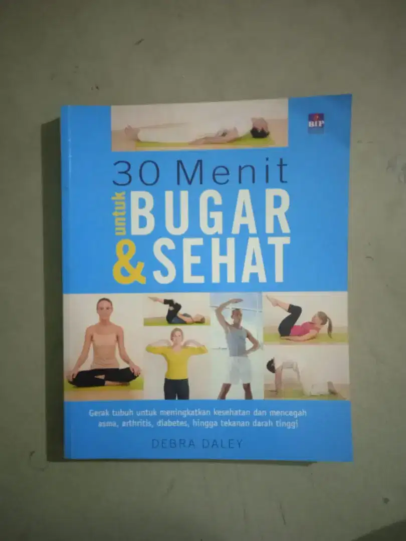 Buku 30 Menit Untuk Bugar dan Sehat