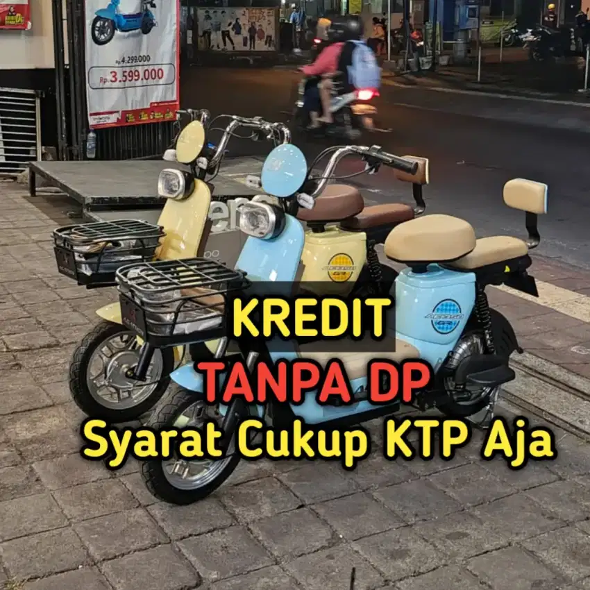 SEPEDA LISTRIK KREDIT CUKUP KTP