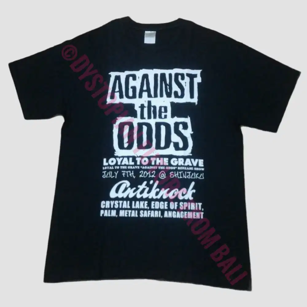 T-shirt Band Loyal To The Grave Against The Odds Release Show 2012