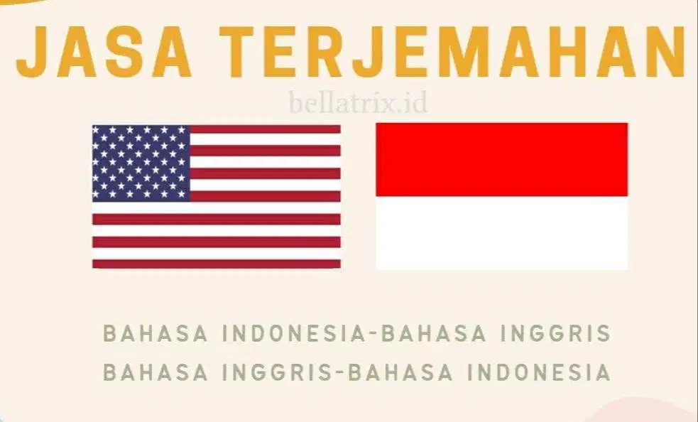 Translator (penerjemah): Indonesia ? Inggris dan English ? Indonesian
