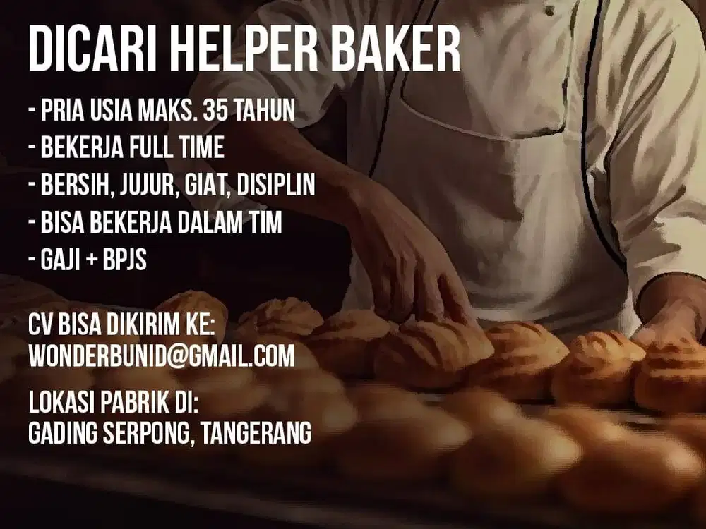 Lowongan Helper Baker BERPENGALAMAN