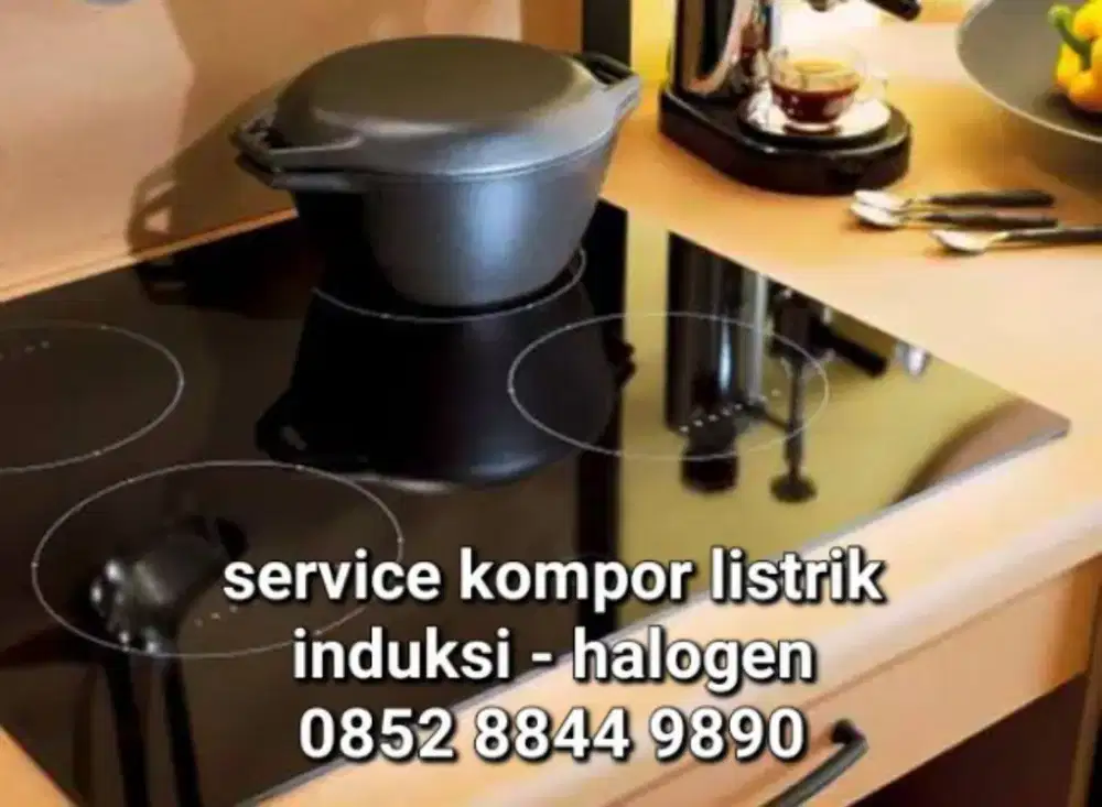 Service Kompor Listrik Induksi -Halogen