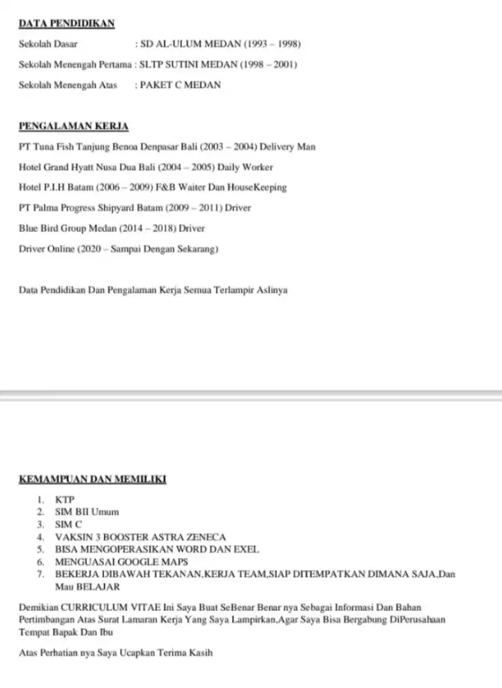 Mencari Pekerjaan,Apa Saja,Harian,Mingguan dan Bulanan,Sim BII Umum