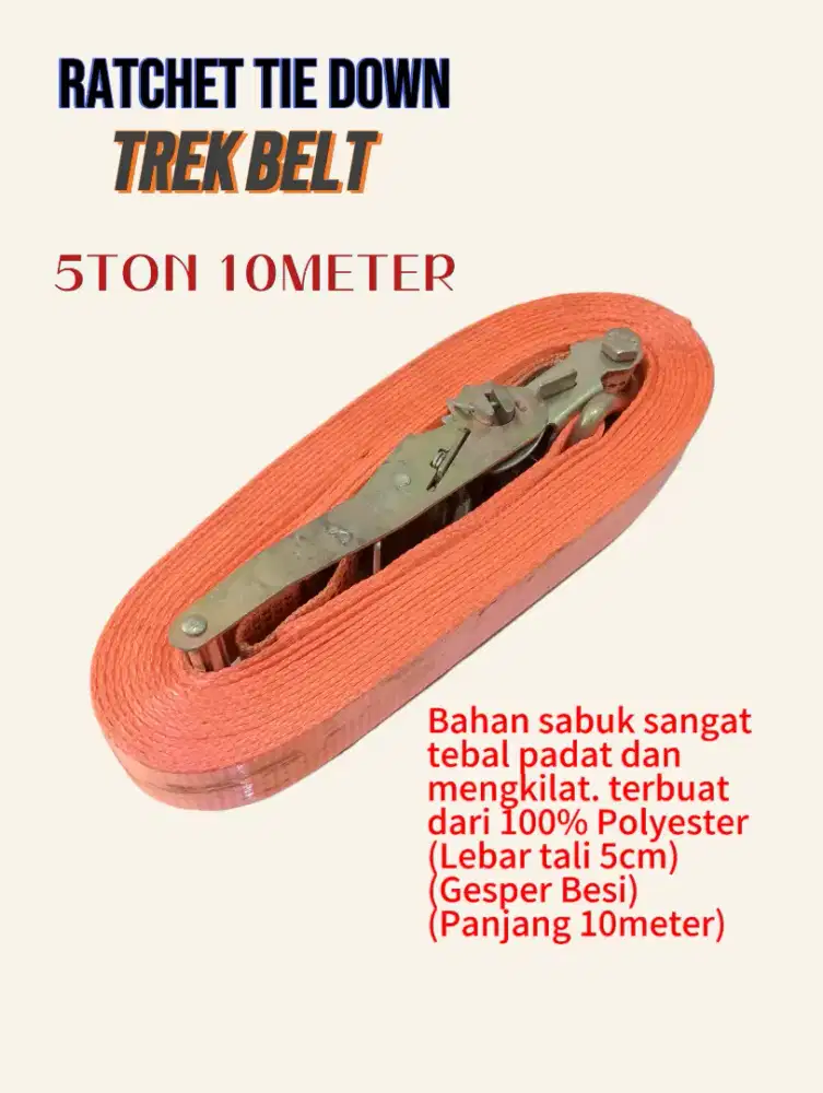 Trek Belt Tali Ikat Barang Rachet Tie Down Webbing 5ton 10meter 5cm