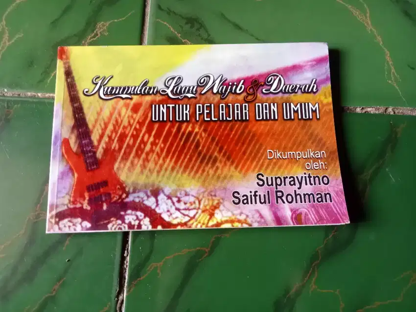 BUKU BARU KUMPULAN LAGU WAJIB & DAERAH