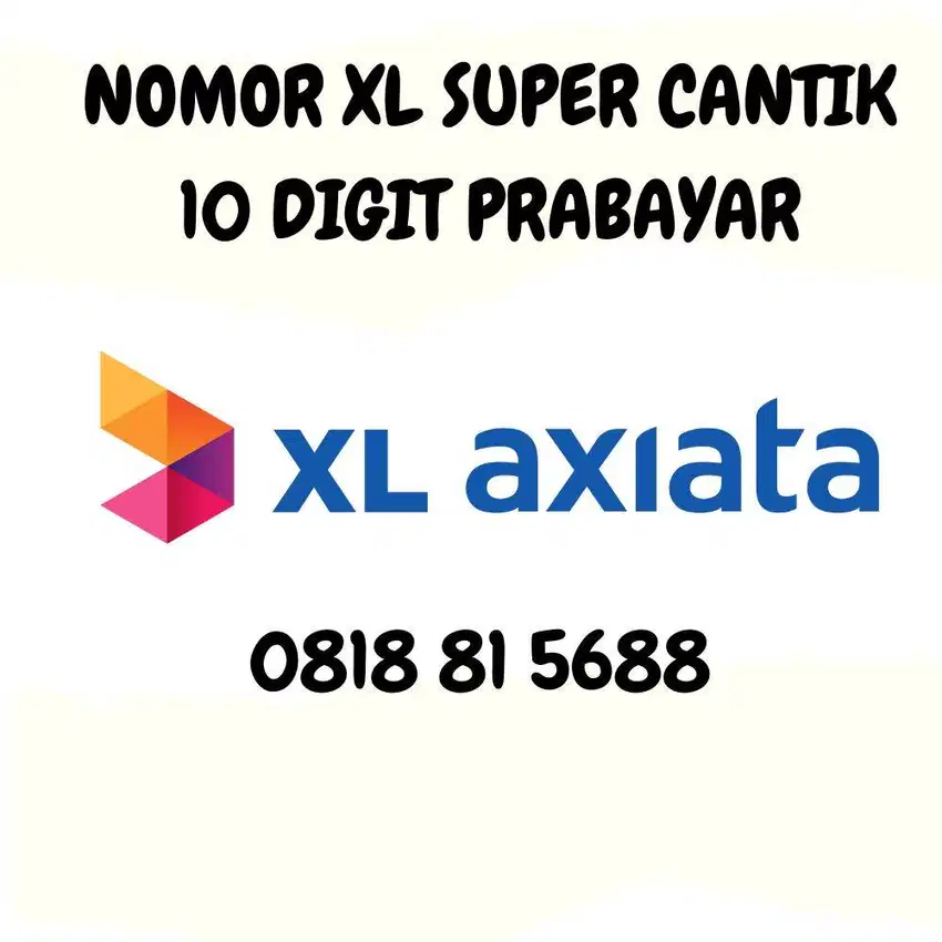 Nomor cantik XL Axiata 10 digit