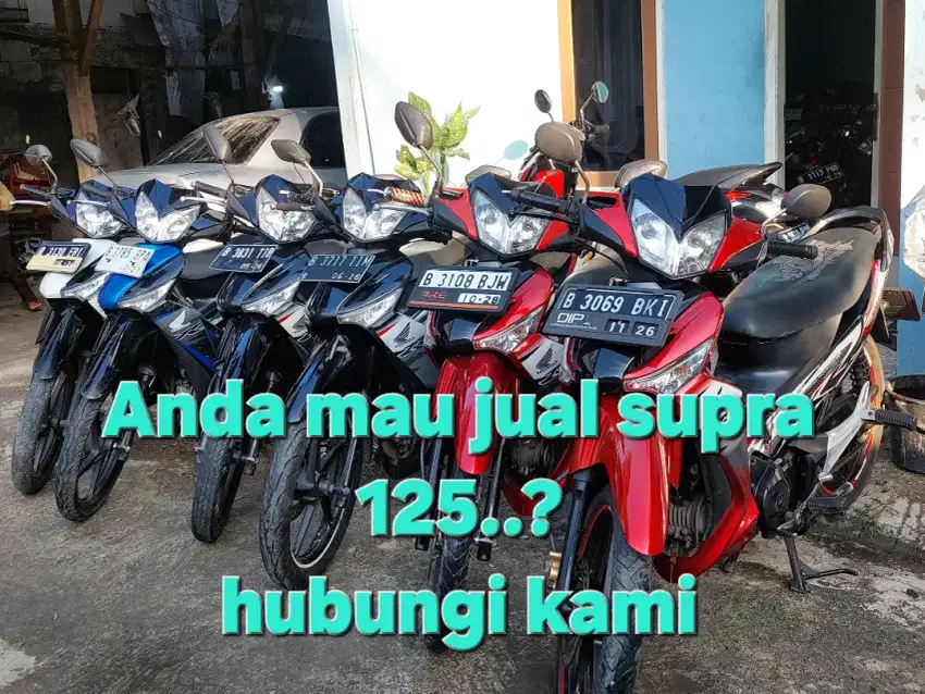 yg mau jual supra x 125 2011/2012 hubungi saya