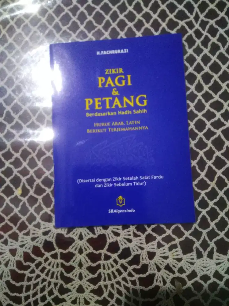 Zikir pagi dan petang berdasarkan hadis shahihkan huruf arab latin