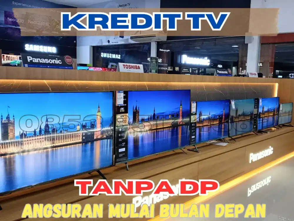 KREDIT TV || TANPA DP || ANGSURAN MULAI BULAN DEPAN