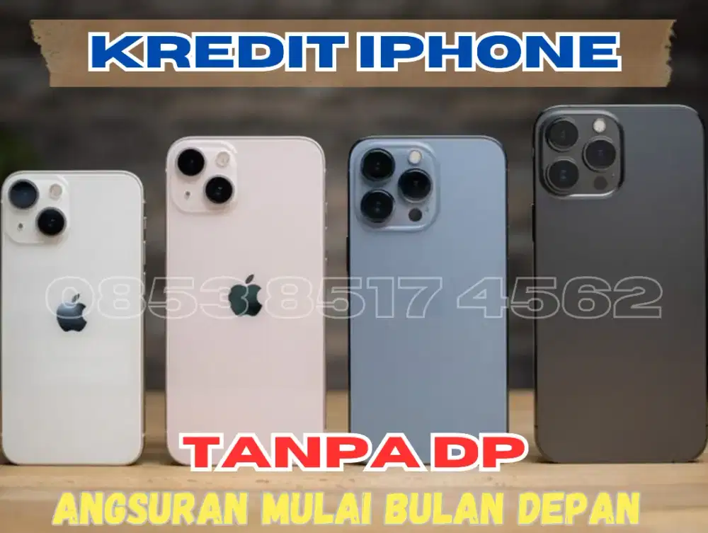 KREDIT IPHONE || TANPA DP || ANGSURAN MULAI BULAN DEPAN