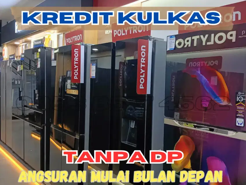 KREDIT KULKAS || TANPA DP || ANGSURAN MULAI BULAN DEPAN