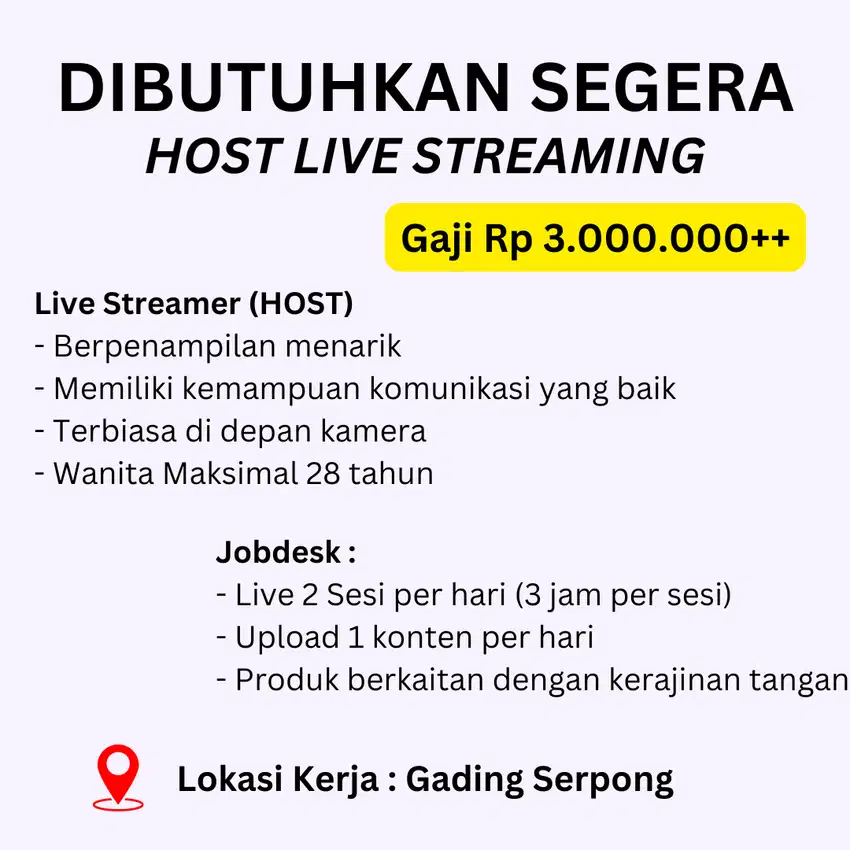 DIBUTUHKAN SEGERA Host Live Streamer Barang Kerajinan Tangan