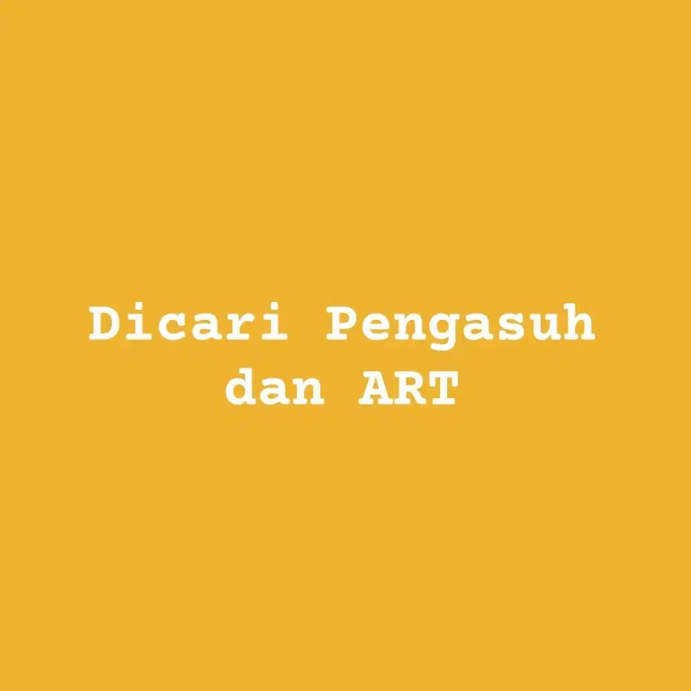 Pengasuh dan ART