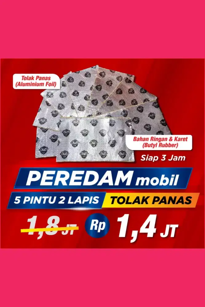 Paket Peredam Suara mobil 5 Pintu 2 Lapis + Tolak panas