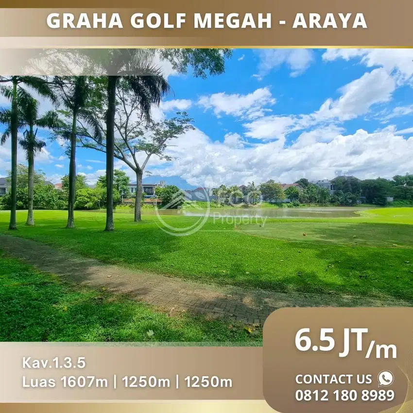 Araya Graha Golf Megah 3 Kav. Berderet View Terbaik Golf dan Danau