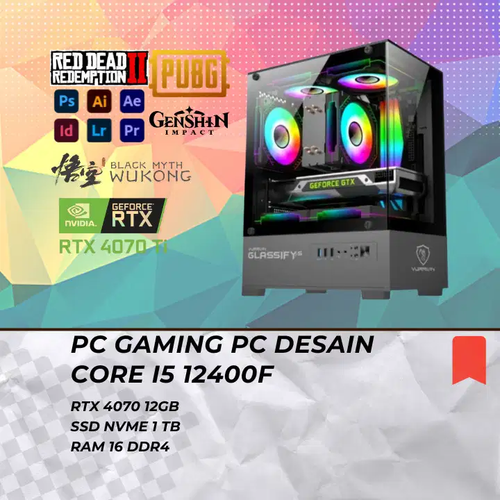 PC GAMING PC DESAIN 15 12400f +VGA RTX 4070 12GB +SSD NVME 1TB