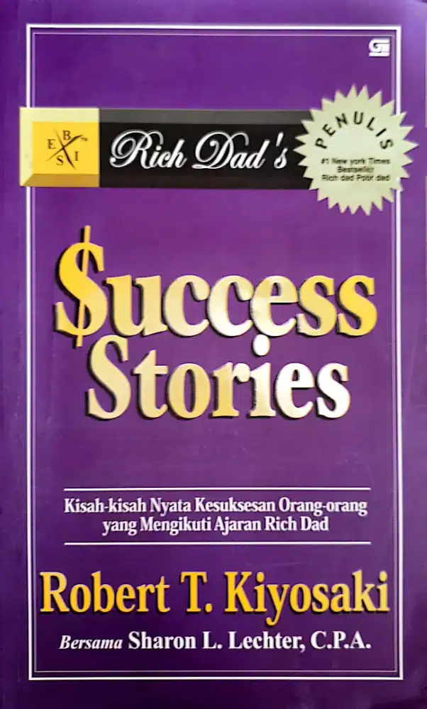 Success stories oleh robert t.kiyosaki