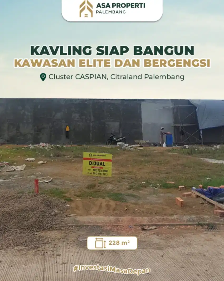 DIJUAL CEPAT KAVLING SIAP BANGUN CLUSTER CASPIAN CITRALAND PALEMBANG