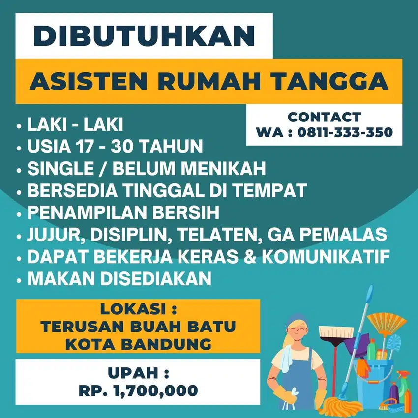 ASISTEN RUMAH TANGGA (ART) PRIA SINGLE TERUSAN BUAH BATU BANDUNG