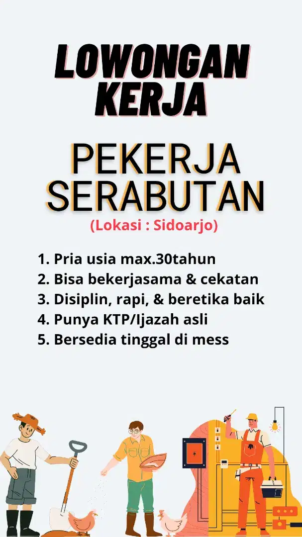 DICARI SEGERA PEKERJA SERABUTAN