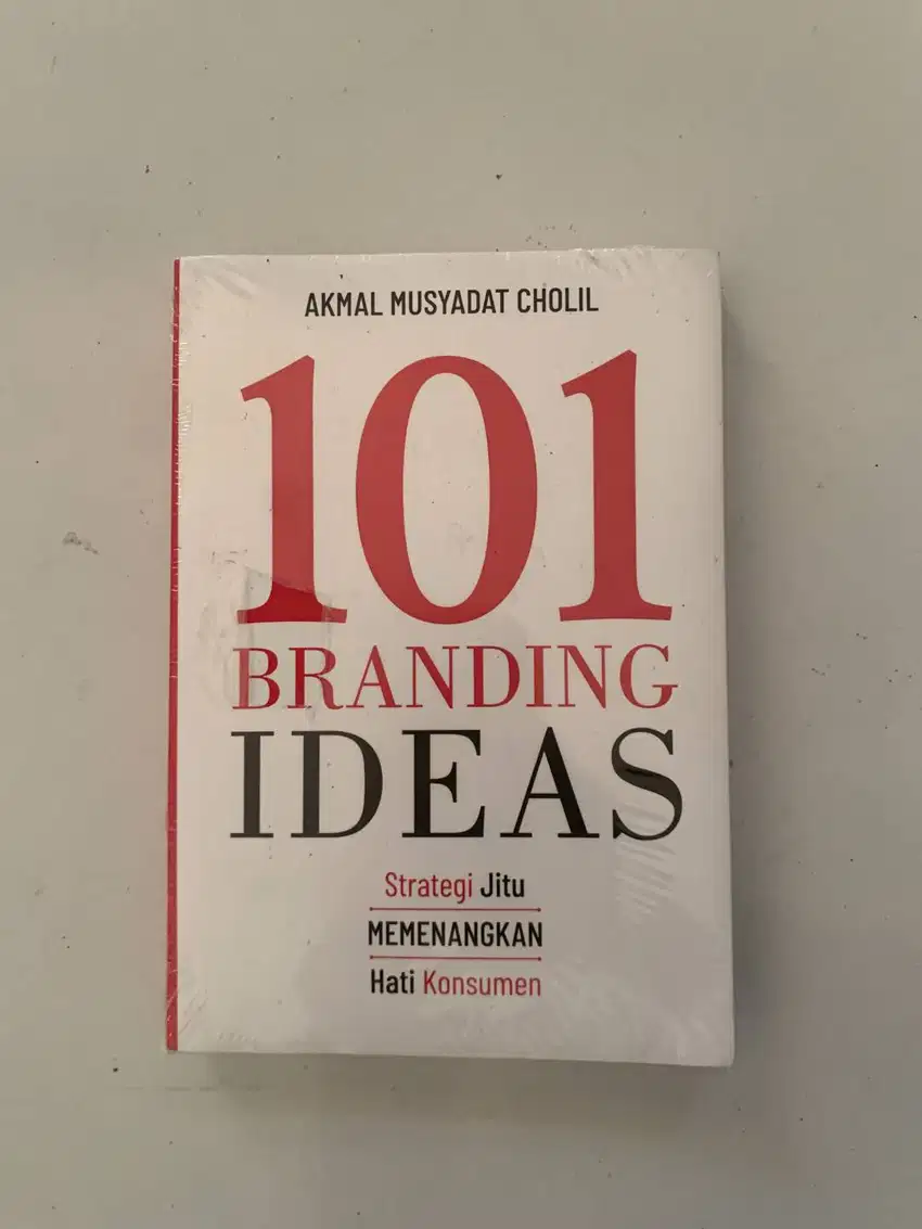 BUKU 101 BRANDING IDEAS : Strategi Jitu Memenangkan Hati Konsumen