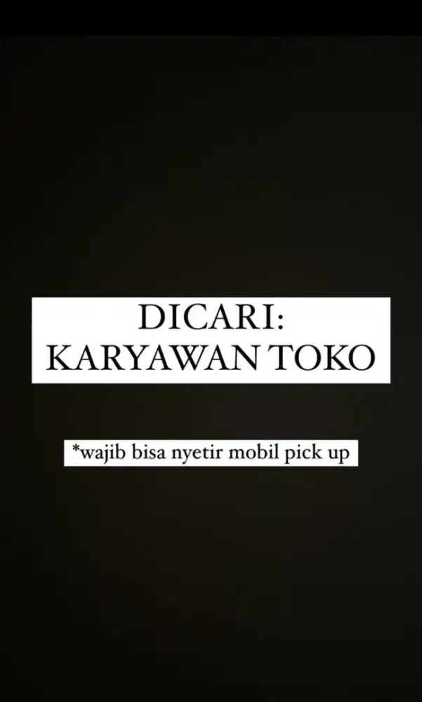 DICARI KARYAWAN TOKO