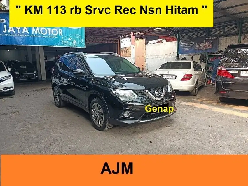 Nsn Xtrail 2.5 Km 113 rb Srvc Rec Nsn 2015 AT Hitam Istimewa