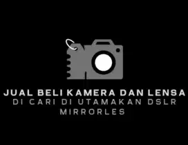 TERIMA JUAL BELI KAMERA DAN LENSA SEMUA KONDISI