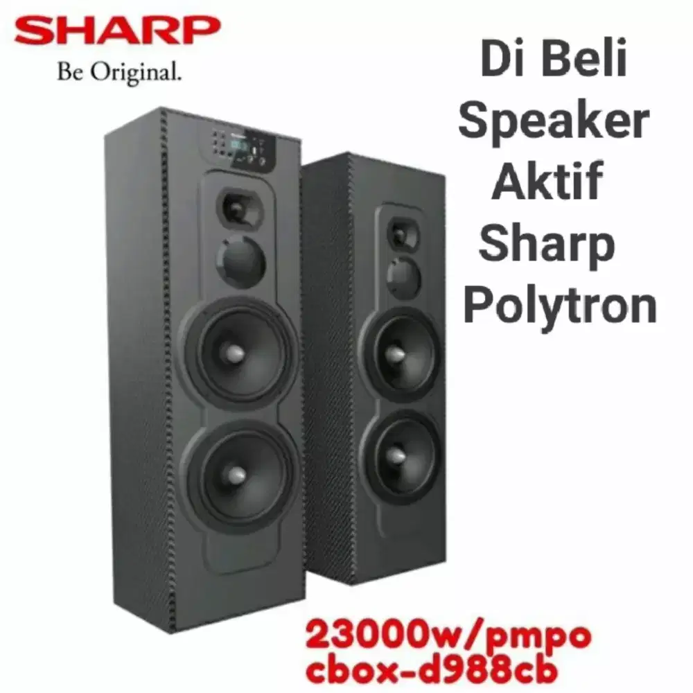 Di Cari Speaker aktif Polytron atau Sharp, Elektronik LED TV dll
