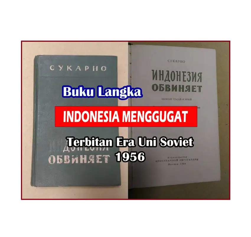 Buku INDONESIA MENGGUGAT berbahasa Rusia th. 1956