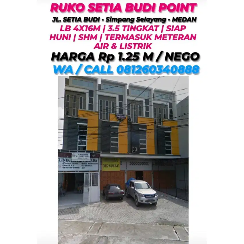 DI JUAL 1 UNIT RUKO SIAP HUNI DI JALAN SETIA BUDI UJUNG