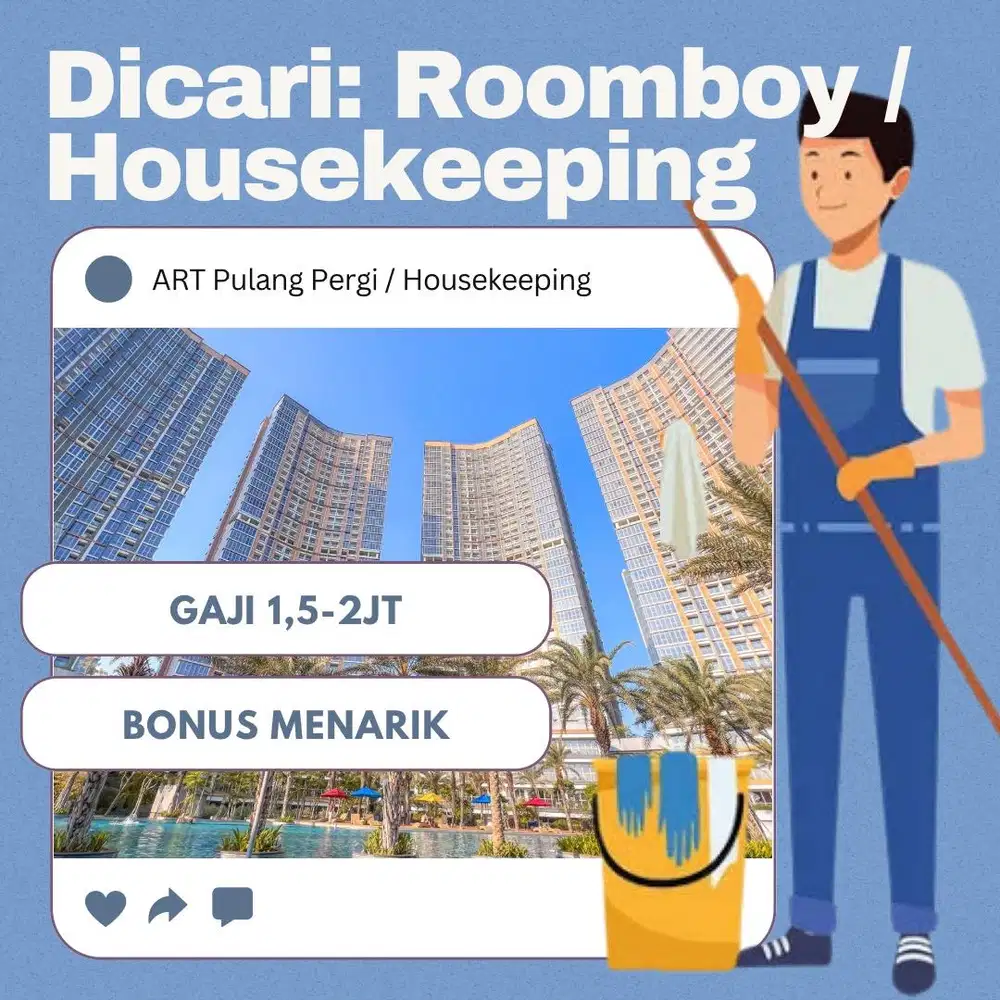 Dicari Housekeeping / Roomboy area PIK
