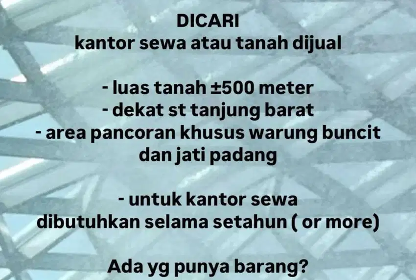 DICARI KANTOR SEWA ATAU TANAH DIJUAL