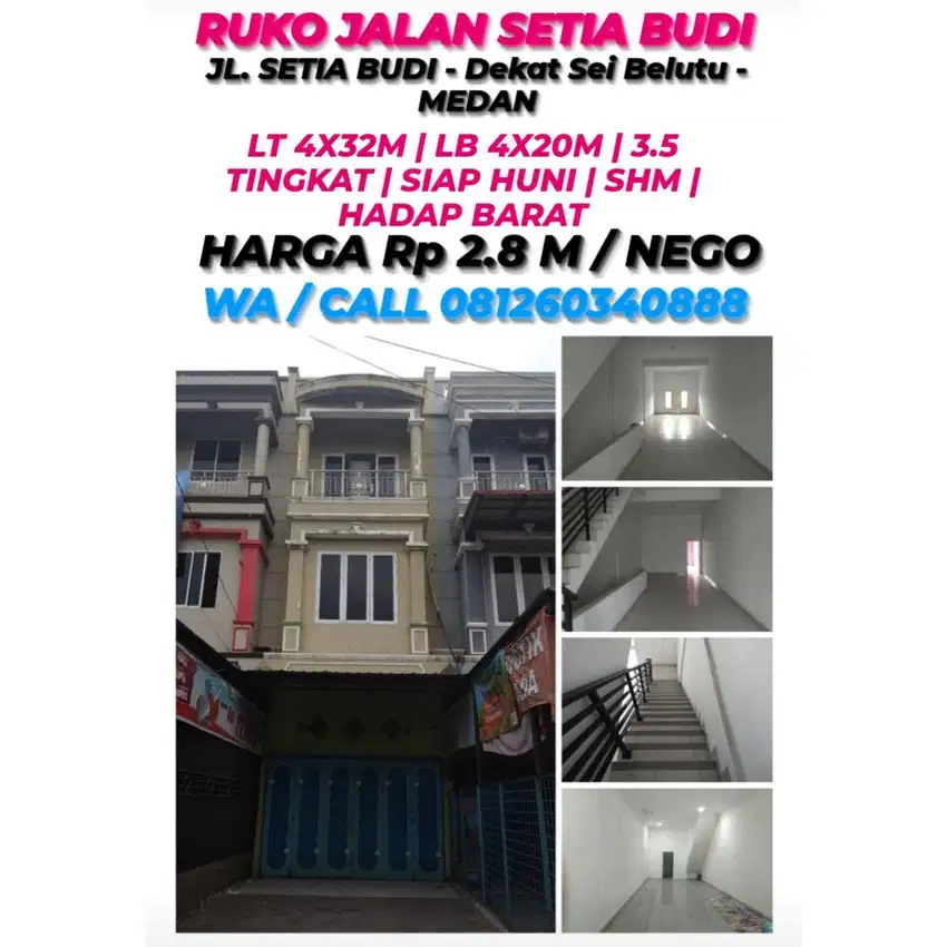 DI JUAL 1 UNIT RUKO SIAP HUNI DI JALAN SETIA BUDI DEKAT SEI BLUTU